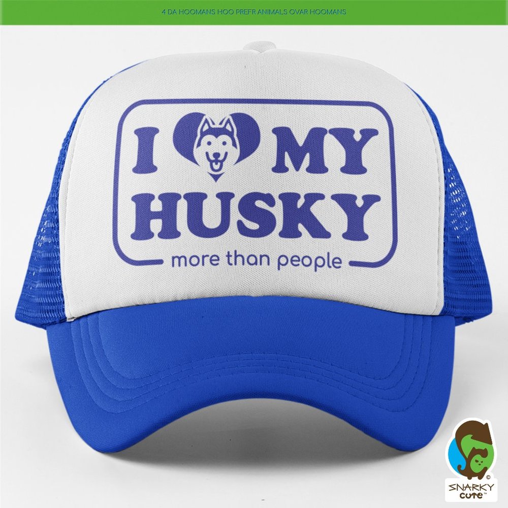 I Heart My Husky More Than People Foam Trucker Snapback Cap BLUE WHITE